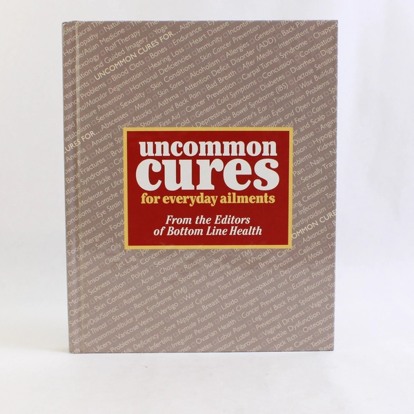 Uncommon Cures for Everyday Ailments by Bottom Line Book Staff 2006 Hardcover