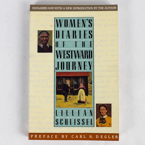 Women's Diaries of the Westward Journey by Lillian Schlissel 1992 Paperback