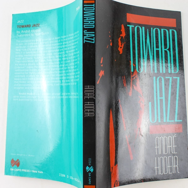 Toward Jazz by Andre Hodeir 1962 Paperback
