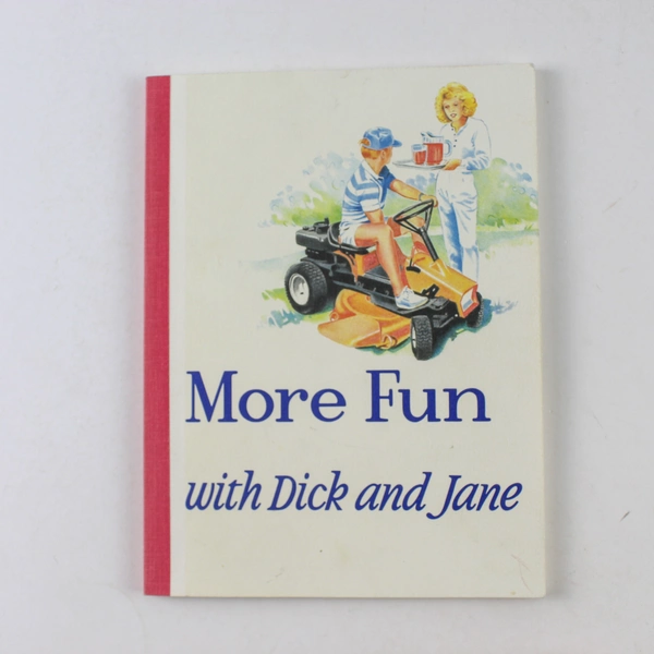 More Fun with Dick and Jane Marc Gallant 1986 Paperback