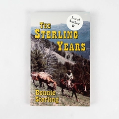 The Sterling Years An Autobiography by Bonnie Sterling 1995 Signed Paperback