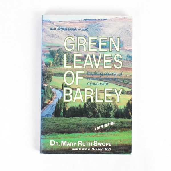 Green Leaves of Barley by Dr Mary Ruth Swope 1990 Paperback