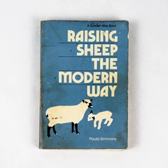 Raising Sheep The Modern Way by Paula Simmons 1981 Paperback