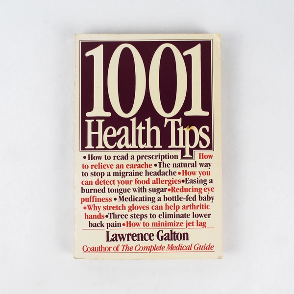 1001 Health Tips by Lawrence Galton 1984 Paperback