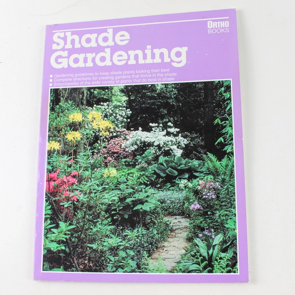 Shade Gardening Ortho Books Staff A. Cort Sinnes 1996 Paperback