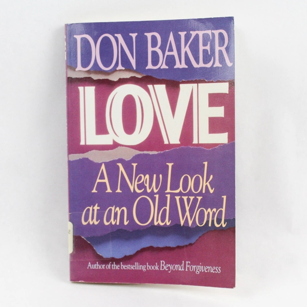 Love A New Look at an Old Word by Don Baker 1988 Ex-Library Paperback