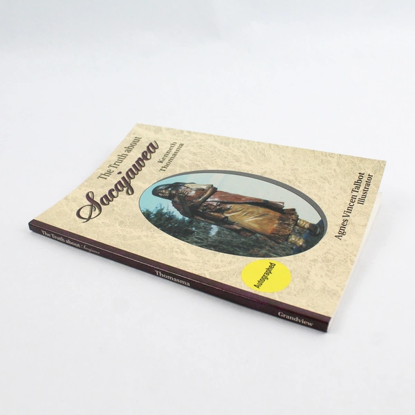 The Truth About Sacajawea by Kenneth Thomasma 1997 Signed Paperback