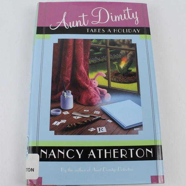 Aunt Dimity Takes a Holiday Hardcover by Nancy Atherton - Good Condition