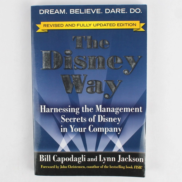 The Disney Way: Harnessing the Management Secrets of Disney in Your Company