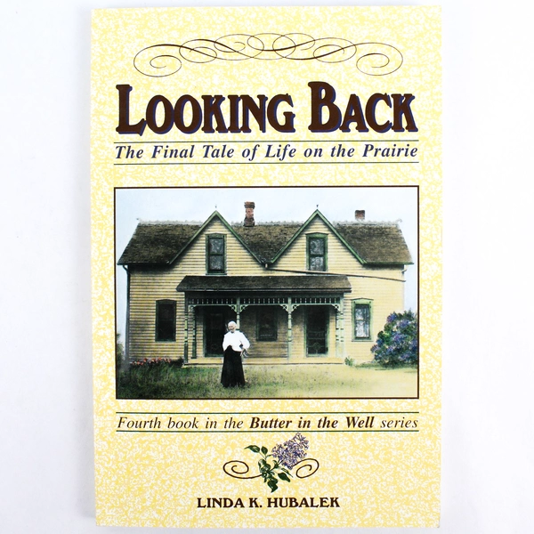 Looking Back by Linda K. Hubalek Book 4 1999 Butterfield Books Paperback
