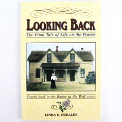Looking Back by Linda K. Hubalek Book 4 1999 Butterfield Books Paperback