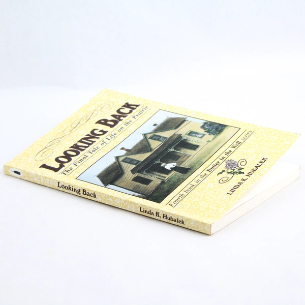 Looking Back by Linda K. Hubalek Book 4 1999 Butterfield Books Paperback