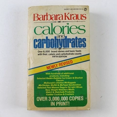 Calories and Carbohydrates Barbara Kraus Signet 1983 Paperback