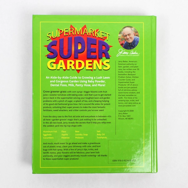 2008 Supermarket Super Gardens Hardcover By Jerry Baker