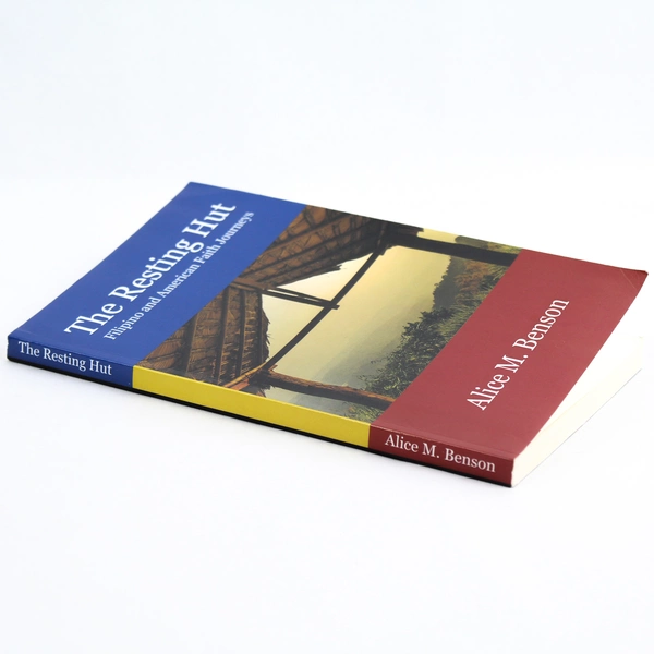 The Resting Hut by Alice M. Benson 2020 Paperback - Filipino & American Faith