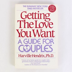 Getting the Love You Want by Harville Hendrix 1992 Paperback