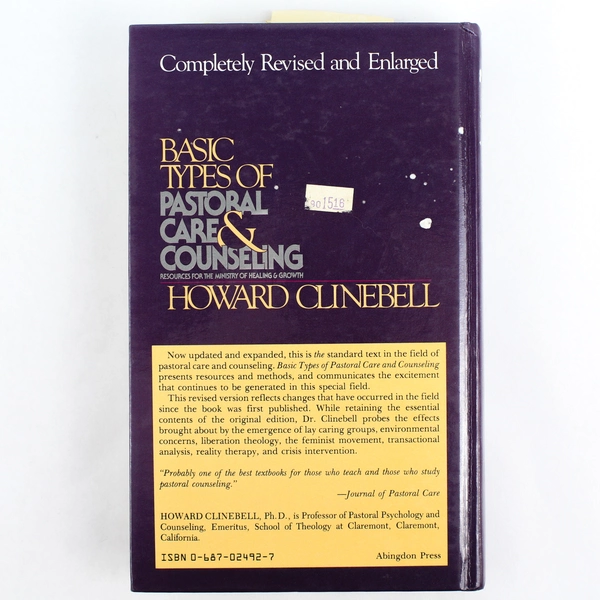 Basic Types of Pastoral Care and Counseling by Howard Clinebell 1984