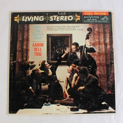 Aaron Bell Trio After the Party's Over 1958