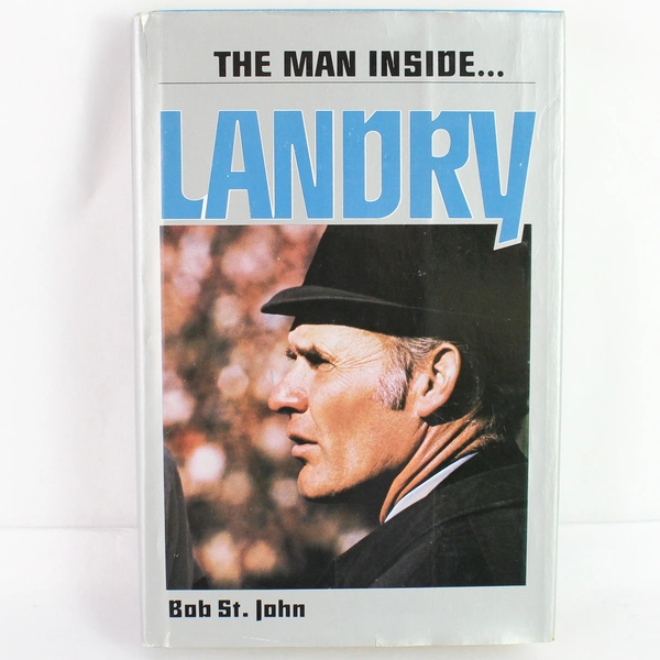 Vintage The Man Inside Landry By Bob St John 1979 Word Books Hardcover