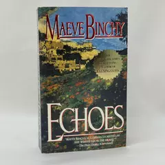 Echoes by Maeve Binchy Paperback 1985