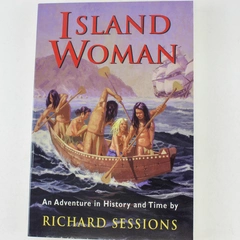 Island Woman by Richard Sessions 1997 Paperback - History Adventure Book