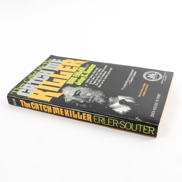 They Called Me The Catch Me Killer Autobiography by Bob Erler 1986 Paperback