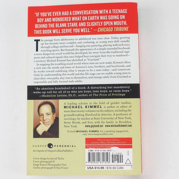 Guyland: The Perilous World Where Boys Become Men by Michael Kimmel 2009 PB
