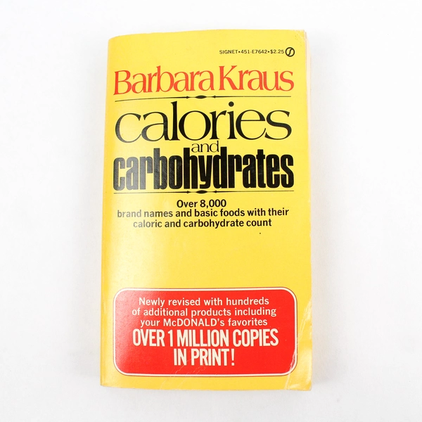 Calories and Carbohydrates by Barbara Kraus 1975 Paperback Signet Books