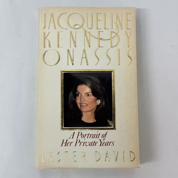Jacqueline Kennedy Onassis: A Portrait of Her Private Years by Lester David 1995