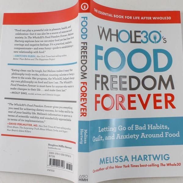 Whole30 Food Freedom Forever by Melissa Hartwig 2019 Paperback - Good Condition