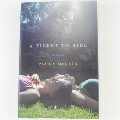 Ticket to Ride by Paula McLain 2008 Hardcover - Good Condition, Minor Wear
