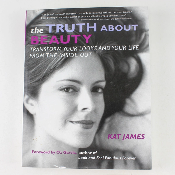 The Truth About Beauty by Kat James 2003 Paperback - Good Condition