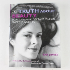 The Truth About Beauty by Kat James 2003 Paperback - Good Condition