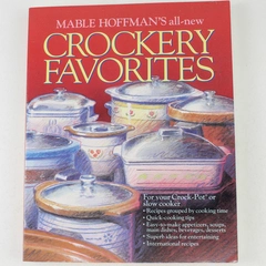 Crockery Favorites by Mable Hoffman 1991 Cookbook - Good Condition