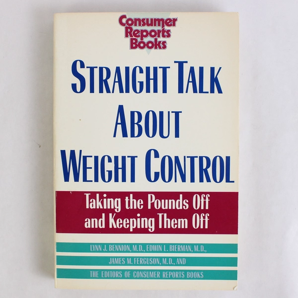 Straight Talk About Weight Control Consumer Reports 1991 Paperback