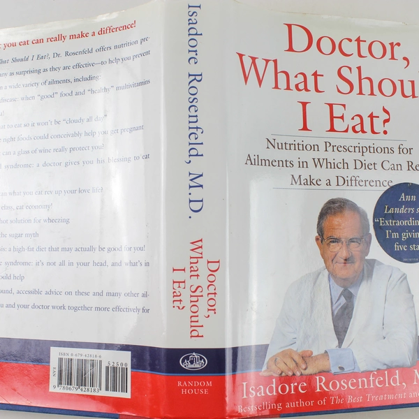 Doctor, What Should I Eat? by Isadore Rosenfeld 1995 Hardcover - Good Condition