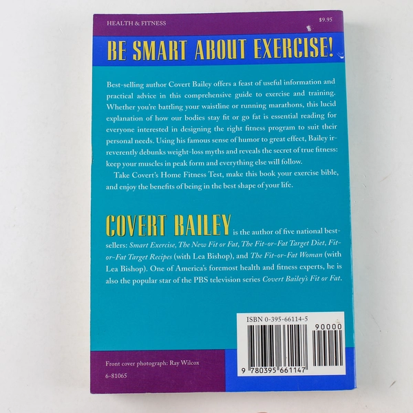 Smart Exercise by Covert Bailey 1994 Paperback - Fat Burning Fitness Guide