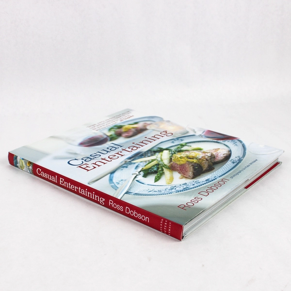 Casual Entertaining by Ross Dobson 2009 Hardcover