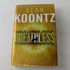 Breathless by Dean Koontz 2009 Hardcover