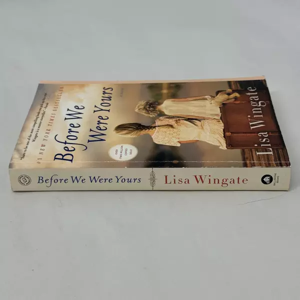 Before We Were Yours: A Novel by Lisa Wingate 2019 Paperback