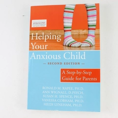 Helping Your Anxious Child by Spence Wignall & Rapee 2008 Paperback Book