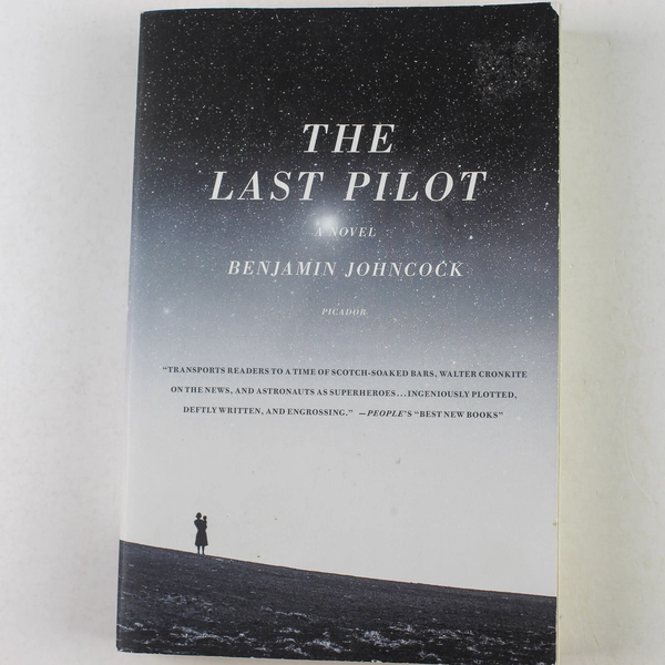 The Last Pilot by Benjamin Johncock 2015 Paperback - Good Condition Novel