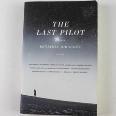 The Last Pilot by Benjamin Johncock 2015 Paperback - Good Condition Novel