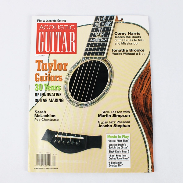 Acoustic Guitar Magazine May 2004 Featuring Taylor Guitars & Sarah McLachlan