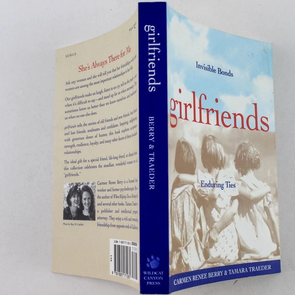 Girlfriends: Invisible Bonds, Enduring Ties by Berry & Traeder 1995 Paperback