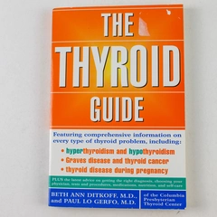 The Thyroid Guide by Paul Lo Gerfo & Beth Ann Ditkoff 2000 Paperback