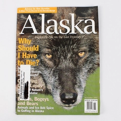 Alaska Magazine November 2002 Issue Exploring Life on the Last Frontier