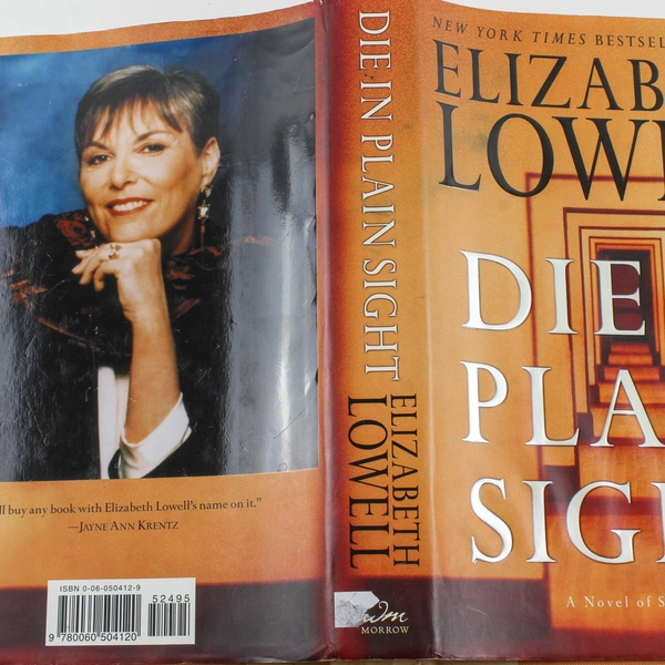Die in Plain Sight by Elizabeth Lowell 2003 First Edition Hardcover Book