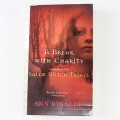 A Break With Charity by Ann Rinaldi Paperback 1992