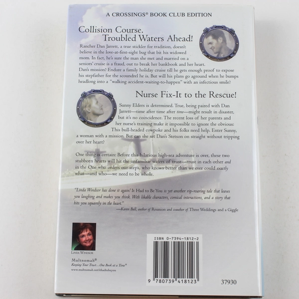 It Had to Be You by Linda Windsor 2001 Hardcover Novel - Good Condition